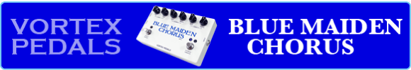 Vortex Pedals Blue Maiden Chorus